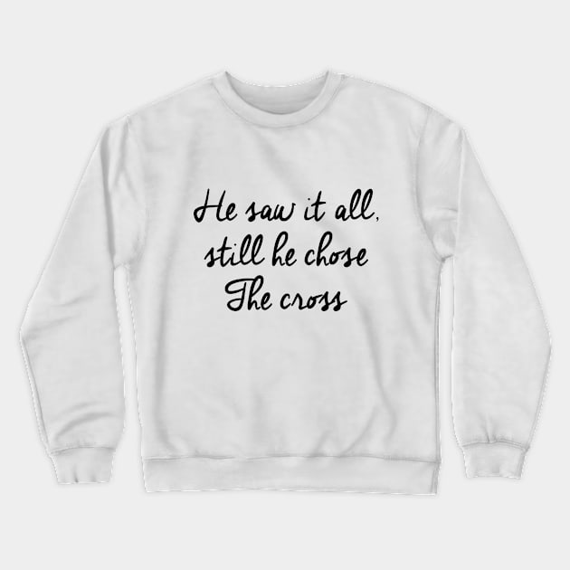 he saw it all Crewneck Sweatshirt by Dhynzz